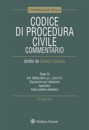 Tomo IV - Codice di procedura civile Commentato