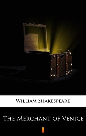The Merchant of Venice【電子書籍】[ William Shakespeare ]