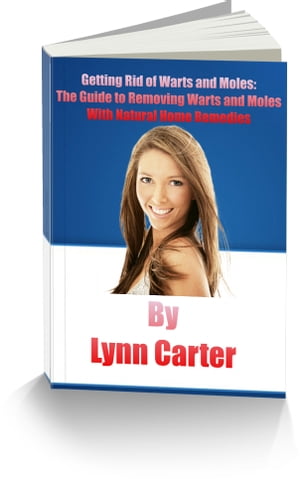Getting?Rid?of?Warts?and?Moles:?The?Guide?to?Removing?Warts?and?Moles?With?Natural?Home?Remedies【電子書籍】[ John Pierre ]