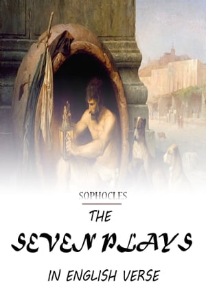 The Seven Plays In English Verse