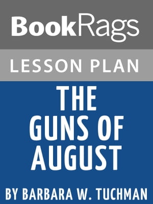 Lesson Plan: The Guns of August