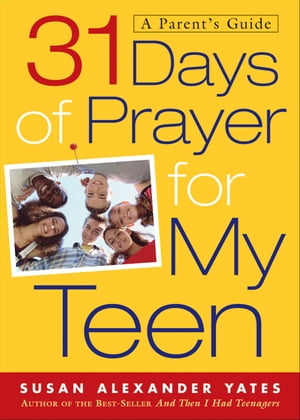 31 Days of Prayer for My Teen