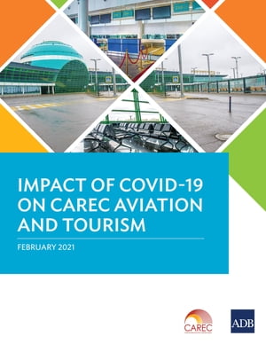 Impact of COVID-19 on CAREC Aviation and Tourism