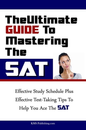 The Ultimate Guide To Mastering The SAT