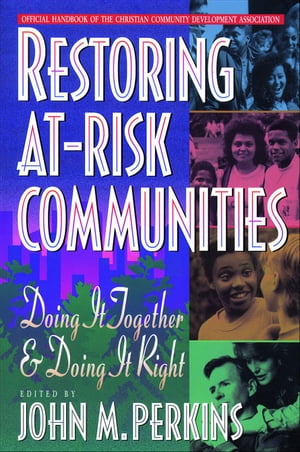 Restoring At-Risk Communities