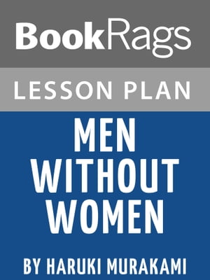 Lesson Plan: Men Without Women