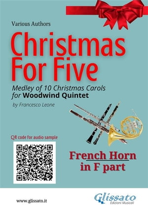 French Horn in F part of "Christmas for five" for Woodwind Quintet