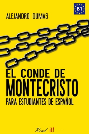 El conde de Montecristo para estudiantes de espa?ol. Libro de lectura. Nivel B1. Intermedio.Żҽҡ[ Read It! ]