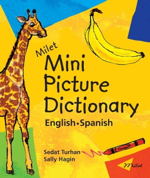 Milet Mini Picture Dictionary (English–Spanish)