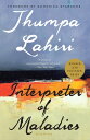 Interpreter Of Maladies A Pulitzer Prize Winner