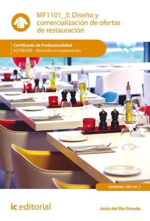 Diseño y comercialización de ofertas de restauración. HOTR0309