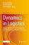 Dynamics in Logistics