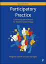 Participatory Practice Community-based Action for Transformative Change【電子書籍】 Ledwith, Margaret