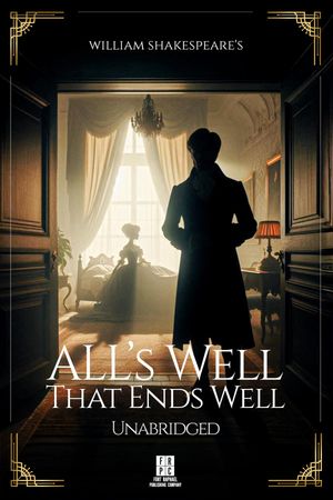 William Shakespeare's All's Well That Ends Well - Unabridged【電子書籍】[ William Shakespeare ]