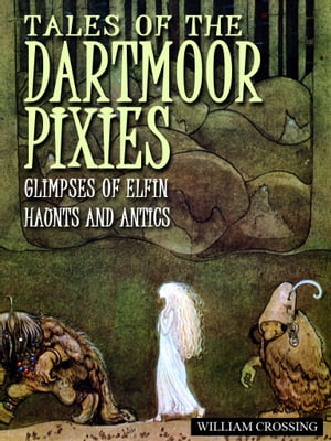 Tales Of The Dartmoor Pixies