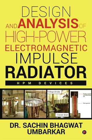 Design and Analysis of High-Power Electromagnetic Impulse Radiator