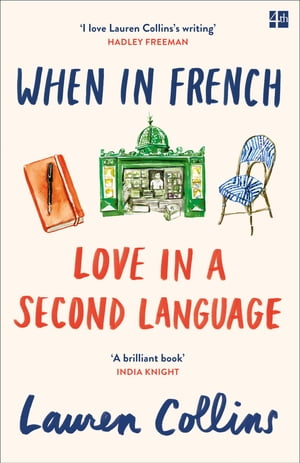 When in French: Love in a Second Language