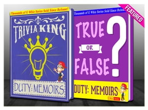 Duty: Memoirs Of A Secretary At War - True or False? & Trivia King!