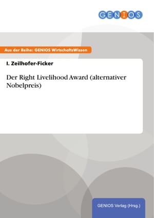 ŷKoboŻҽҥȥ㤨Der Right Livelihood Award (alternativer NobelpreisŻҽҡ[ I. Zeilhofer-Ficker ]פβǤʤ242ߤˤʤޤ