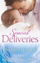 Special Deliveries Her Gift, His Baby