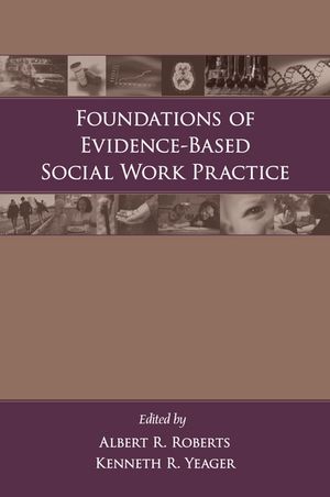 Foundations of Evidence-Based Social Work Practice【電子書籍】