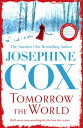 Tomorrow the World A compulsive and intense saga of love and secrets【電子書籍】[ Jose...