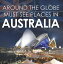 Around The Globe - Must See Places in Australia