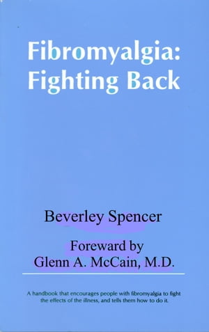Fibromyalgia: Fighting Back