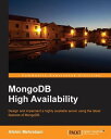 ＜p＞This book has a perfect balance of concepts and their practical implementation along with solutions to make a highly available MongoDB server with clear instructions and guidance. If you are using MongoDB in a production environment and need a solution to make a highly available MongoDB server, this book is ideal for you. Familiarity with MongoDB is expected so that you understand the content of this book.＜/p＞画面が切り替わりますので、しばらくお待ち下さい。 ※ご購入は、楽天kobo商品ページからお願いします。※切り替わらない場合は、こちら をクリックして下さい。 ※このページからは注文できません。