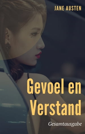 Gevoel en verstand (Gesamtausgabe)