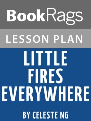 Lesson Plan: Little Fires Everywhere