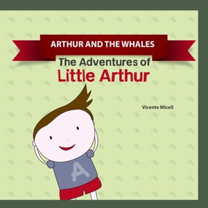 ARTHUR AND THE WHALES