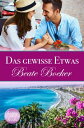 Das gewisse Etwas【電子書籍】 Beate Boeker