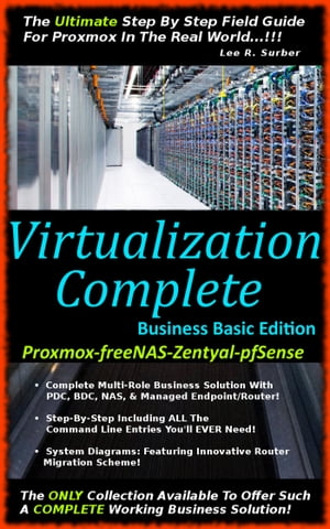 ŷKoboŻҽҥȥ㤨Virtualization Complete: Business Basic Edition (Proxmox-freeNAS-Zentyal-pfSenseŻҽҡ[ Lee R. Surber ]פβǤʤ1,334ߤˤʤޤ