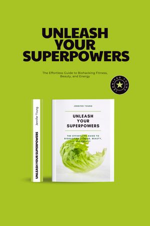 Unleash Your Superpowers The Effortless Guide to