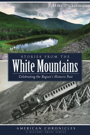 Stories from the White Mountains