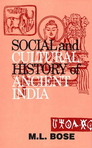 Social and Cultural History of Ancient India