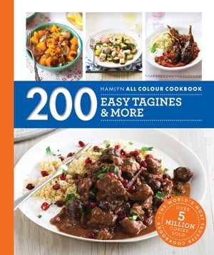 Hamlyn All Colour Cookery: 200 Easy Tagines and More