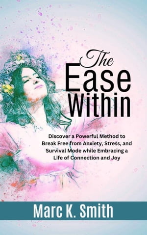 The Ease Within