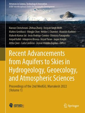 Recent Advancements from Aquifers to Skies in Hydrogeology, Geoecology, and Atmospheric Sciences Proceedings of the 2nd MedGU, Marrakesh 2022 (Volume 1)Żҽҡ