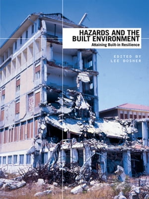 Hazards and the Built Environment