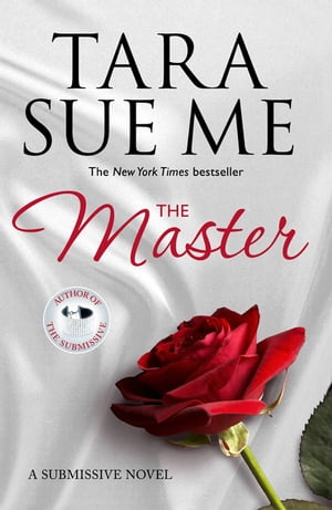 The Master: Submissive 7【電子書籍】[ Tara Sue Me ]