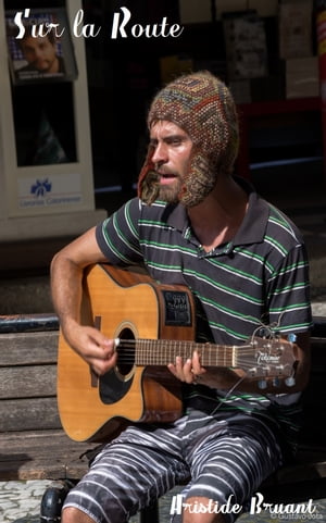 ŷKoboŻҽҥȥ㤨Sur la Route?: chansons et monologues ( Edition int?grale Żҽҡ[ Aristide Bruant ]פβǤʤ80ߤˤʤޤ