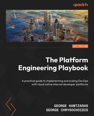 The Platform Engineering Playbook