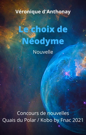 Le choix de Néodyme