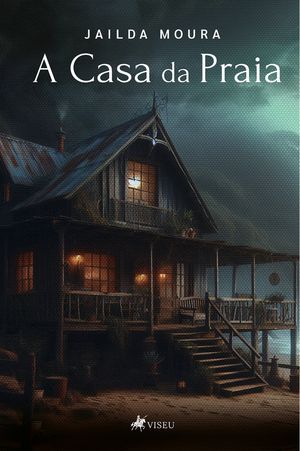 A Casa da Praia【電子書籍】[ Jailda Moura ]