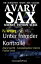 Unter fremder Kontrolle Avary Sax #4 - Cassiopeiapress Science Fiction SerialŻҽҡ[ P. J. Varenberg ]