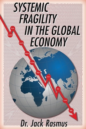 Systemic Fragility in the Global EconomyŻҽҡ[ Dr ]