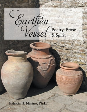Earthen Vessel Inspirational Prose and Verse【
