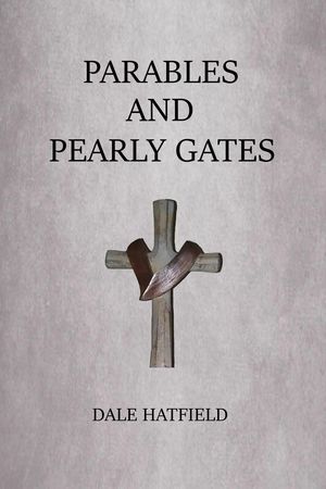 Parables And Pearly Gates